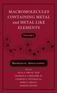 Macromolecules Containing Metal and Metal-Like Elements, Volume 3