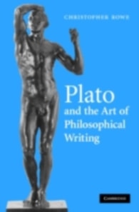 Plato and the Art of Philosophical Writing