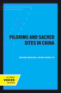 Pilgrims and Sacred Sites in China