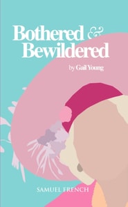 Bothered and Bewildered