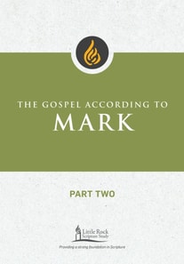 Gospel According to Mark, Part Two