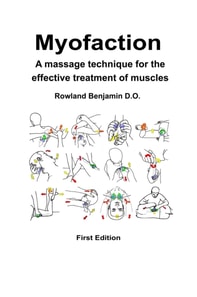 Myofaction - A Massage Technique for the Effective Treatment of Muscles