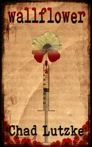 Wallflower (A Dark Coming-of-Age Novella)