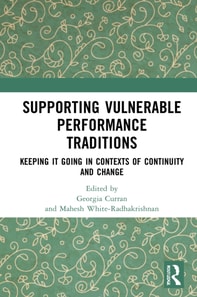 Supporting Vulnerable Performance Traditions
