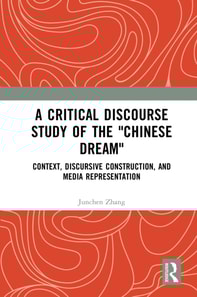 Critical Discourse Study of the &quote;Chinese Dream&quote;