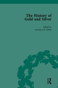History of Gold and Silver Vol 2