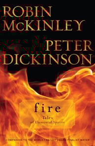 Fire: Tales of Elemental Spirits