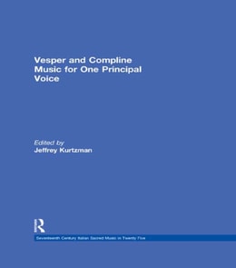 Vesper and Compline Music for One Principal Voice