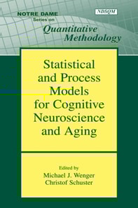 Statistical and Process Models for Cognitive Neuroscience and Aging