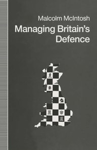 Managing Britain's Defence