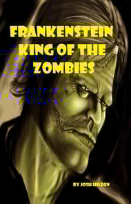 Frankenstein, King of the Zombies