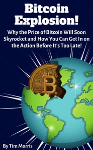 Bitcoin Explosion: Why the Price of Bitcoin Will Soon Skyrocket and How You Can Get In on the Action Before It's Too Late!