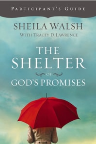 Shelter of God's Promises Bible Study Participant's Guide