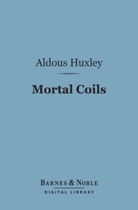 Mortal Coils (Barnes & Noble Digital Library)