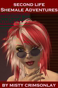 Second Life: Shemale Adventures