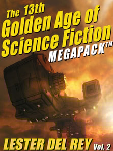 13th Golden Age of Science Fiction MEGAPACK(R)