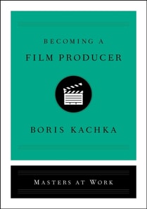 Becoming a Film Producer