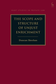 Scope and Structure of Unjust Enrichment