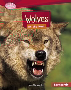 Wolves on the Hunt