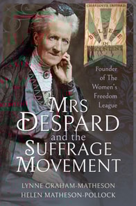 Mrs Despard and the Suffrage Movement