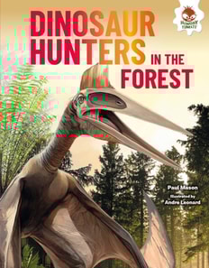 Dinosaur Hunters in the Forest