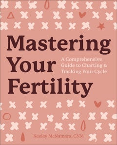 Mastering Your Fertility
