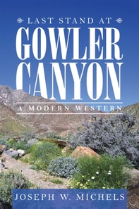 Last Stand at Gowler Canyon
