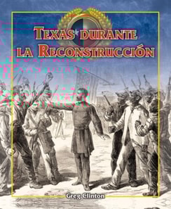 Texas durante la Reconstrucción (Texas During Reconstruction)