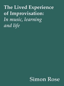 Lived Experience of Improvisation