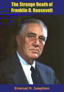 Strange Death of Franklin D. Roosevelt