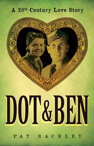 Dot & Ben: A 20th Century Love Story
