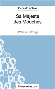Sa Majesté des Mouches de William Golding (Fiche de lecture)