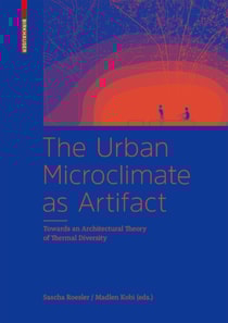 Urban Microclimate as Artifact