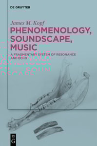 Phenomenology, Soundscape, Music