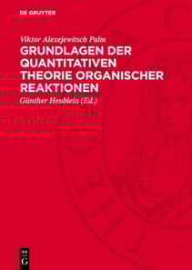 Grundlagen der quantitativen Theorie organischer Reaktionen