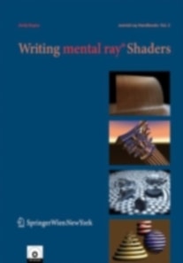Writing mental ray(R) Shaders