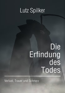 Die Erfindung des Todes