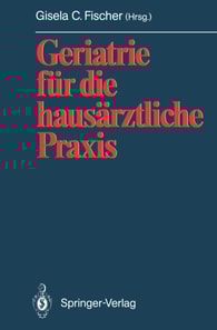 Geriatrie für die hausärztliche Praxis