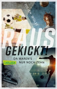 Rausgekickt! Da waren's nur noch zehn