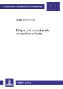 Éthique communicationnelle de la palabre africaine