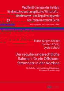 Der regulierungsrechtliche Rahmen fuer ein Offshore-Stromnetz in der Nordsee