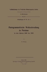 Photogrammetrische Wolkenforschung in Potsdam in den Jahren 1900 bis 1920