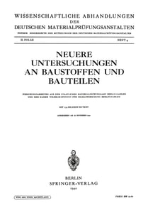 Neuere Untersuchungen an Baustoffen und Bauteilen