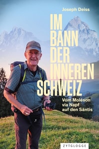 Im Bann der inneren Schweiz