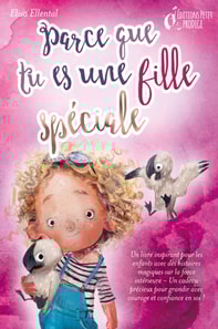 Parce que tu es une fille unique : un livre remplit d'histoires pour enfants inspirées d'histoires magiques sur le courage, la force et la confiance en soi. Parfait pour apprendre à lire, s'entrainer à voix haute et lire toute seule.