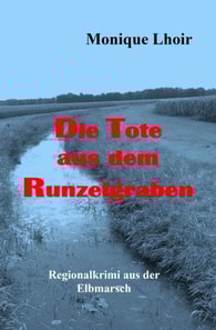 Die Tote aus dem Runzelgraben