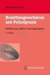 Ermittlungsverfahren und Polizeipraxis