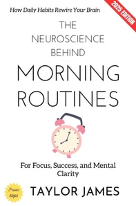 Neuroscience Behind Morning Routines: