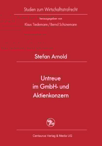 Untreue im GmbH- und Aktienkonzern