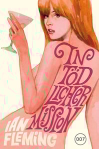 James Bond 08 - In tödlicher Mission